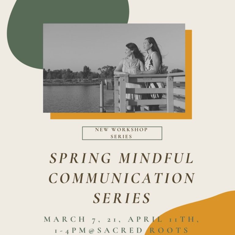 Spring Mindful Communication 3-Part Series