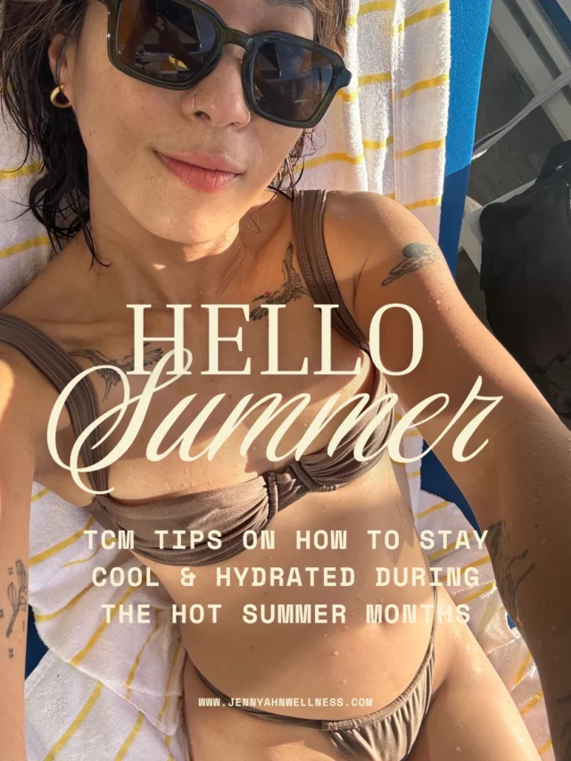 Hello Summer & Happy Solstice Friends😎☀️

TCM tips on How to stay Cool & Hydrated this Summer!