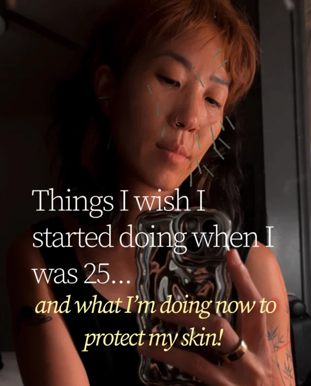 Things I wish I started doing when I was 25…and what I’m doing now to protect my skin! Wish I started sooner 😅😭🫠

1) Wear sunscreen! It’s the number one way of protecting your skin against the sun. Also wear it when indoors and driving- yes sunlight goes through the windows!

2) Wear a hat or get yourself a cute parasol. Sunscreen isn’t enough.

3) If you do want to go in the sun, go when the sun index is 2 and below. Or go hang out in the shade like I do.

4) Wear protective sun gear-when driving, wear gloves and cover up those arms! That’s when you know you’ve graduated to Korean auntie status!

5)  Prioritize Sleep: It’s nature’s best medicine-for literally everything including vibrant looking skin. There’s no amount of serum or whatever expensive cream you’re using that will replace a good night’s rest. 

6)  Microneedling and cosmetic acupuncture supports collagen growth factors. Also tense facial muscles can change the shape of your face! It’s all about bringing more qi and blood to the face, not less ( as botox does)